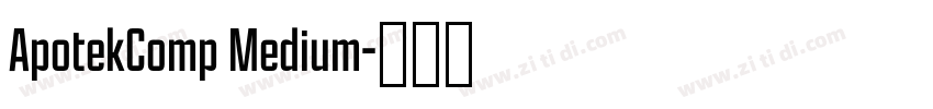 ApotekComp Medium字体转换